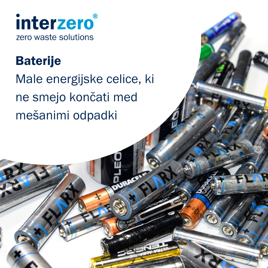 Baterije - male energijske celice, ki ne smejo končati med mešanimi odpadki